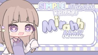 🥛*･῾ simple watermark tutorial | gacha tutorial |