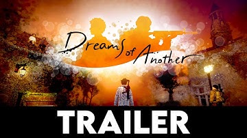 DREAMS OF ANOTHER - Official Announcement Trailer