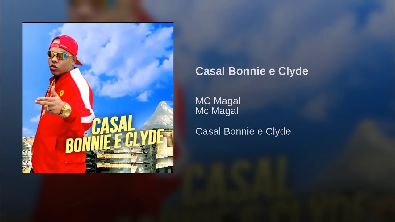 MC Magal - Casal Bonnie e Clyde (Áudio Oficial) - YouTube