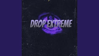 Drop Extreme