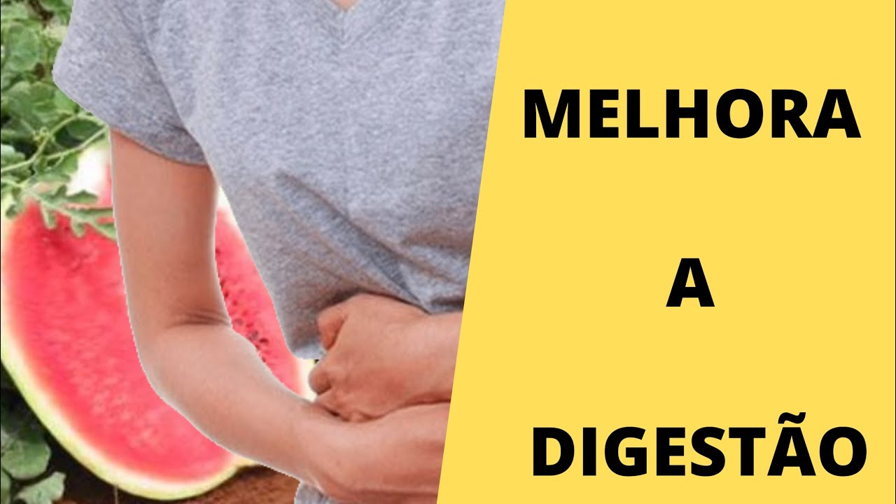 Melancia: Melhorar a Digestão (Propriedades Medicinais). - YouTube