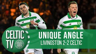 📽️ UNIQUE ANGLE: Livingston 2-2 Celtic | CalMac's belter & Tam's late equaliser!