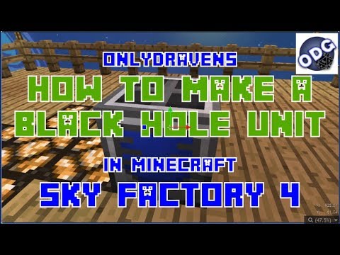 Minecraft - Sky Factory 4 - How to Make and Use a Black Hole Unit and Black Hole Tank thumbnail