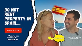 DON'T BUY PROPERTY In Spain Until You Watch This Video! Expert Agent Talks