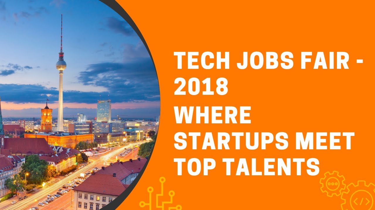 New Tech Job Fair 2018, Berlino, Germania