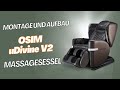 So baust du den OSIM uDivine v2 Massagesessel spielend leicht auf!