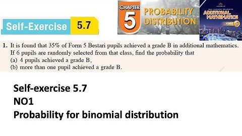 Probability distribution self-exercise 5.7 Q1 latihan kendiri 5.7 form 5 add maths kssm textbook