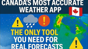 🎯 Canada’s Most Accurate Weather App 🌨️🇨🇦 | The ONLY Tool You Need for Real Forecasts!