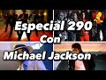 Especial 290 Suscritores (con Michael Jackson)