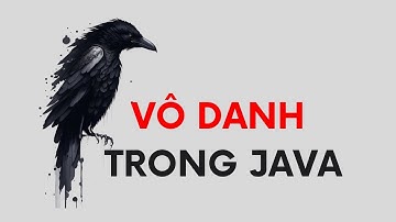 Lớp Vô Danh (Anonymous) nhưng liệu có Vô Nghĩa? | Code Thu