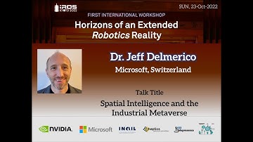 XR-ROB Workshop @ IEEE/RSJ IROS 2022 | Invited Talk by Dr. Jeff Delmerico
