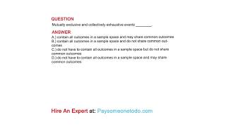 Mutually exclusive and collectively exhaustive events -