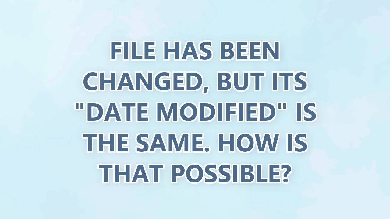 File has been changed, but its 
