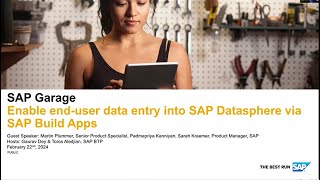 Enable enduser data entry into SAP Datasphere via SAP Build Apps Global | SAP BTP Garage Feb 2024