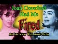 "Joan Crawford Had Me Fired" | Anne Helm Interview