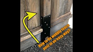 How to fix a wobbly fence by yourself the easy way? (incomplete)