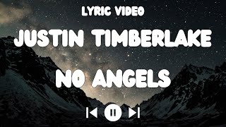 Justin Timberlake - No Angels Lyrics