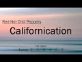 Californication  red hot chili peppers  chords and lyrics