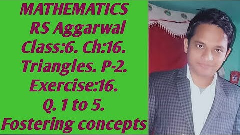 Maths RS AGGARWAL, Class:6. Chapter:16. Triangles, Exercise:16A. Q. 1 to 5.