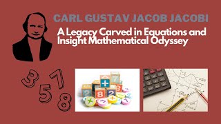 Famous Carl Gustav Jacob Jacobi: A Legacy Carved in Equations and Insight Mathematical Odyssey Wealth