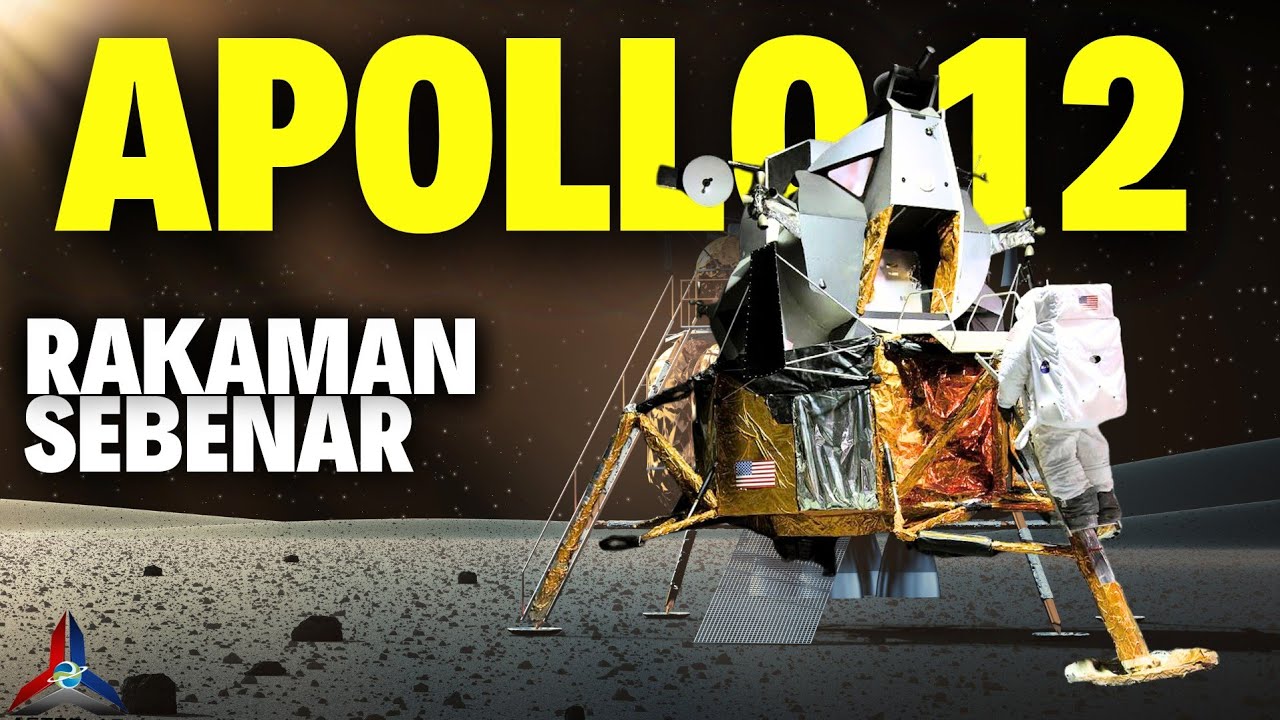 Rakaman Sebenar Pendaratan Bulan Apollo 12