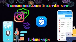 Turkmenistanda işleyän vpn tiz göriň full ! screenshot 5