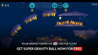Now on orlygift: Super Gravity Ball for FREE