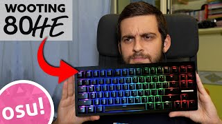 I Tried the Wooting 80HE for osu! (Unboxing &amp; First Impressions)