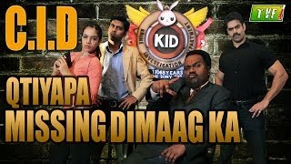 Qissa Missing Dimaag Ka : C.I.D Qtiyapa - Episode 1