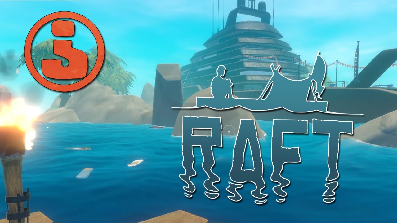 LET'S PLAY Raft Part 2 - YouTube