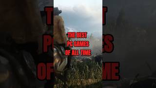 THE BEST PC GAMES OF ALL TIME