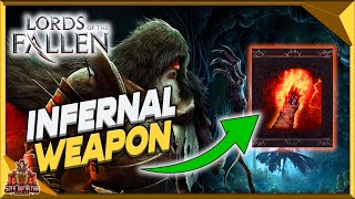 Lords Of the Fallen How To Get Infernal weapon Insane Fire Damage Inferno Spell Location