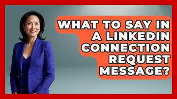 What To Say In A LinkedIn Connection Request Message? - Job Success Network