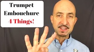 Trumpet Embouchure 4 Things (you probably want to avoid)