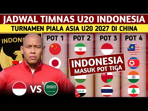 batikslot168 x 88browin - 🇮🇩BERPOTENSI KETEMU ARAB SAUDI❗INILAH JADWAL TIMNAS U20 INDONESIA DI PIALA ASIA U20 2027