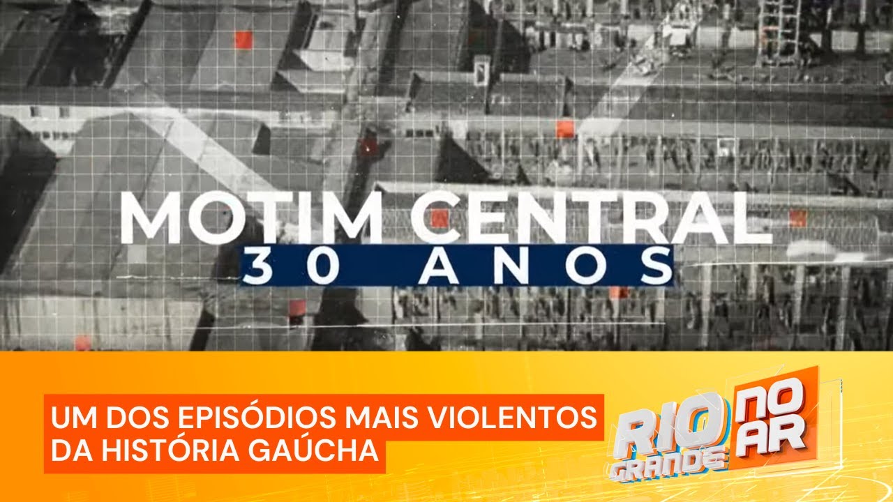 Fuga do Presídio Central: 30 anos do mais famoso motim penitenciário do RS