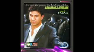 Adanalı Ayhan ~ Yaralı.