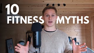 10 Fitness Myths That You Need To Stop Believing Right Now by Harry Thorn Coaching 261 views 4 months ago 12 minutes, 35 seconds