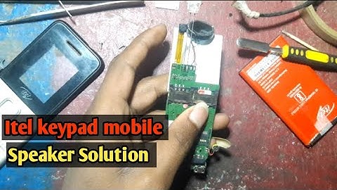 itel keypad mobile speaker Solution