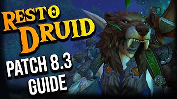 WOW RESTO DRUID Guide Patch 8.3