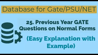 Celebrity 25. Previous Year GATE Questions on Normal Forms | Database for GATE/NET/PSU Net Worth