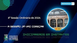 8ª  Sessão Ordinária  de  2024 - Câmara de Itapecerica da Serra