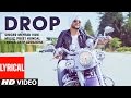 Mehtab Virk: DROP Full Lyrical Song | Preet Hundal | Latest Punjabi Song  | T-Series