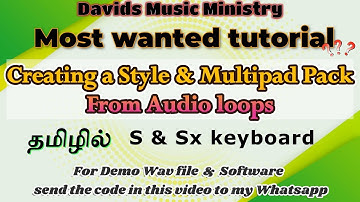 STYLE & Multipad Pack Audio Loop | தமிழில்| Recycle Software| YEM |sx & s Keybaords