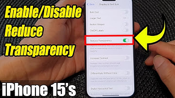 iPhone 15/15 Pro Max: How to Enable/Disable Reduce Transparency