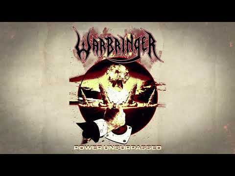 WARBRINGER - Power Unsurpassed (Album Version) | Napalm Records