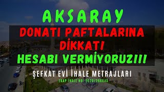 Aksaray Şefkat Evleri̇ İhale Metrajlari Bu İhale Gi̇recek Fi̇rmalar Di̇kkat Etsi̇n