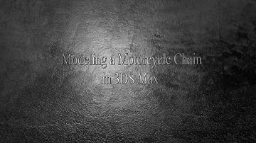 3DS Max Modeling a Motorcycle Chain
