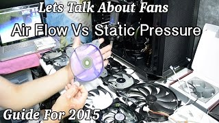Air Flow Vs Static Pressure Fans Video Guide 2015 What To Buy