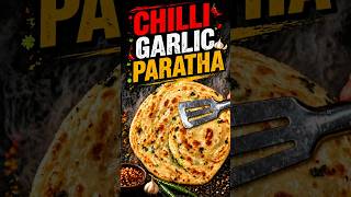 Crispy Chilli Garlic Pratha Street Style Recipe #Shorts #food #yt #ytshorts #ytviral #youtuber #easy